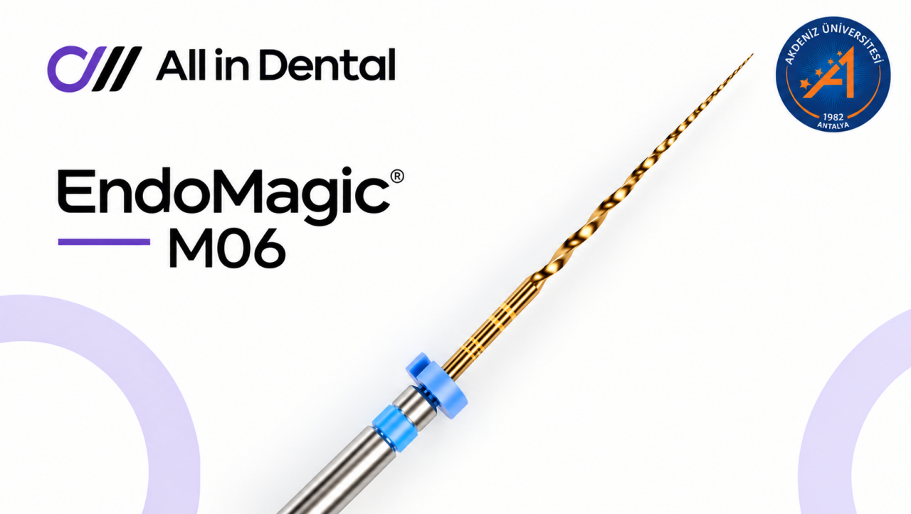 EndoMagic Gold M06: Eğe Geometrisinin Gücü Bilimsel Araştırmayla İncelendi